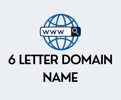 6 Letter Domain Names